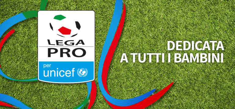 GIORNATA MONDIALE INFANZIA: Lega Pro in campo con Unicef