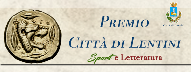 PREMIO CITTA’ DI LENTINI: le motivazioni della consegna a Lo Monaco e Lucarelli