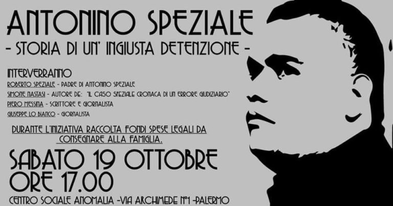 SPEZIALE: “Storia di una ingiusta detenzione”, il 19 ottobre dibattito a Palermo