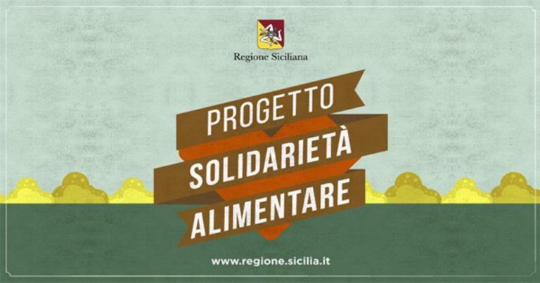 REGIONE SICILIA: Coronavirus, al via il progetto “Solidarietà alimentare”