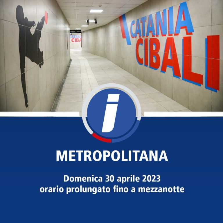 CATANIA: domenica servizio di metropolitana prolungato