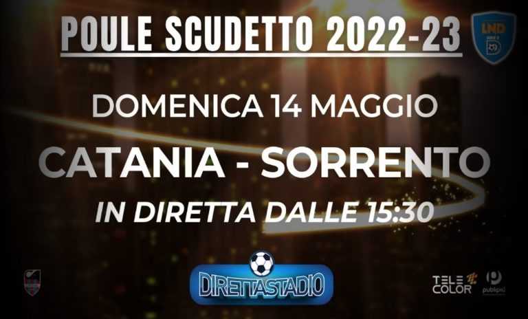 UFFICIALE: Catania-Sorrento trasmessa da Telecolor