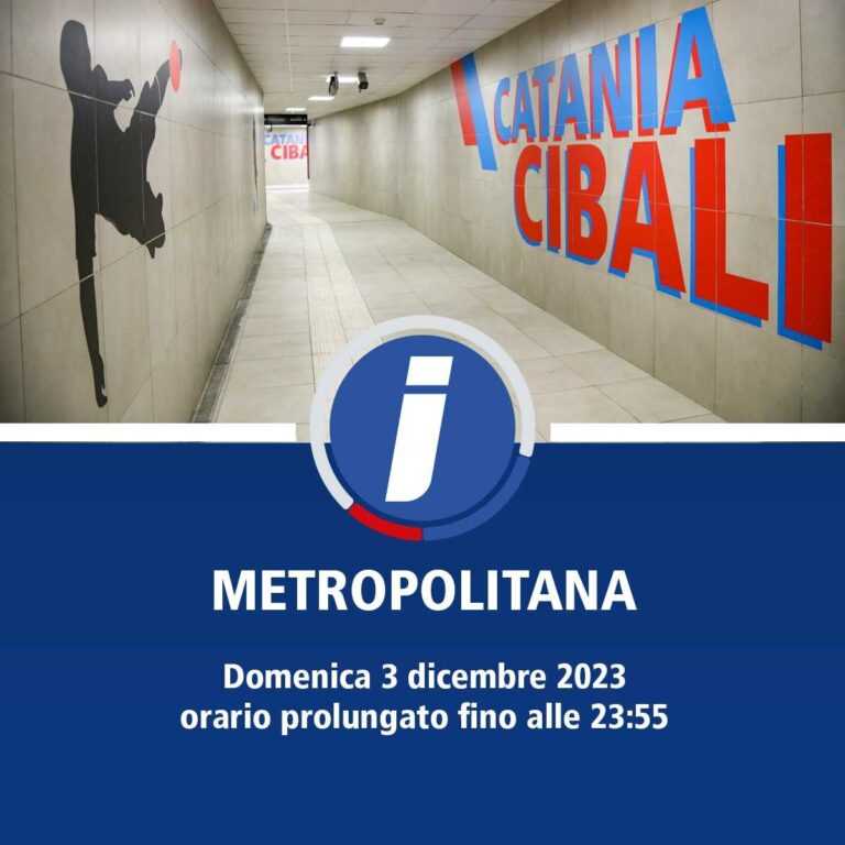 CATANIA-VIRTUS FRANCAVILLA: prolungato l’orario della metropolitana